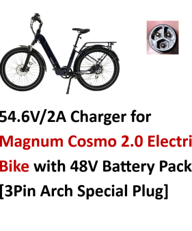 Charger for Magnum Cosmo 2.0 Electric Bike with 48V Battery Pack [54.6V/2A, 3Pin Arch Special Plug]