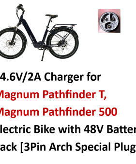 Charger for Magnum Pathfinder 500/T Electric Bike with 48V Battery Pack [54.6V/2A, 3Pin Arch Special Plug]
